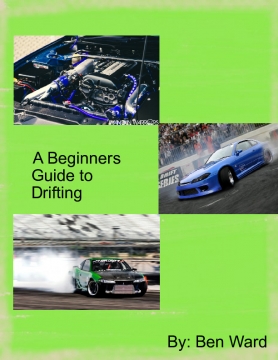 Ben's Guide to  Holding a Drift