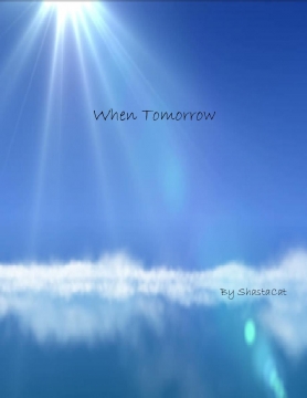 When Tomorrow