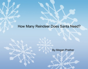 How Much Reindeer does Santa need?