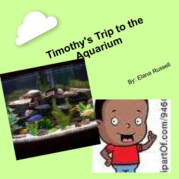 Timothy's Trip to the Aquarium