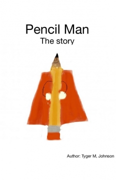 Pencil Man the story