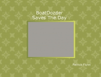 Boatdozer Saves The Day
