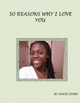 50 Reasons Why I Love You