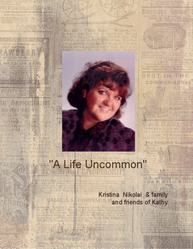 A Life Uncommon