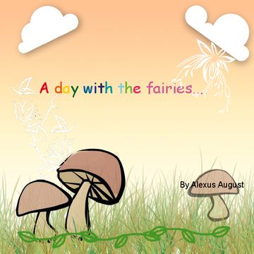 A day with the fairies...