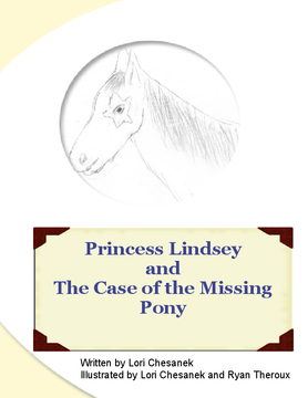 Princess Lindsey and the Case of the Missing Pony