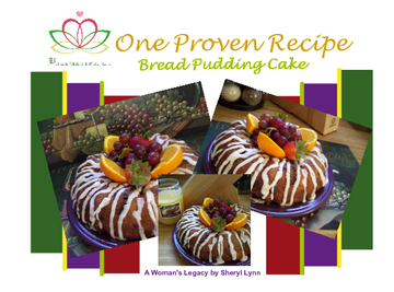 One Proven Recipe "Bread Pudding Cake"