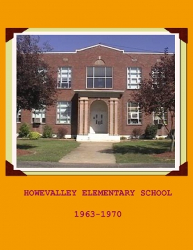 HOWEVALLEY ELEMENTARY School 1963-1970