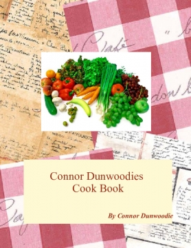 Connor Dunwoodies Cook Book