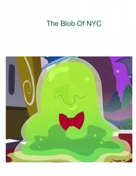 The Blob Of NYC