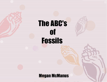 The ABC's of Fossils