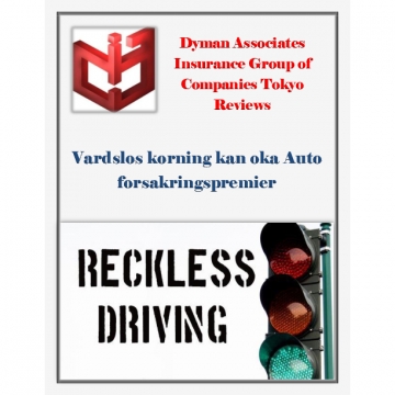 Dyman Associates Insurance Group of Companies Tokyo Reviews: Vardslos korning kan oka Auto forsakringspremier