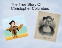 The True Story Of Christopher Columbus