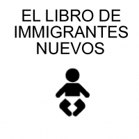 El Libro De Immigrantes Nuevos