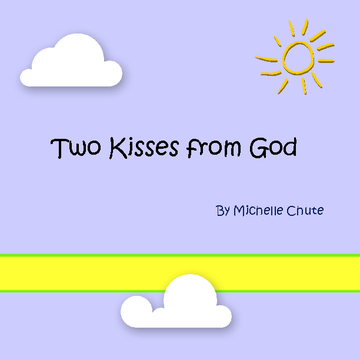 Two Kisses from God