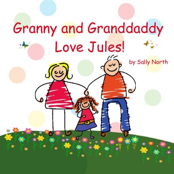 Granny and Granddaddy love Jules