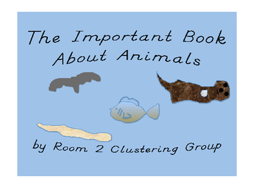 The Important Book About Animals