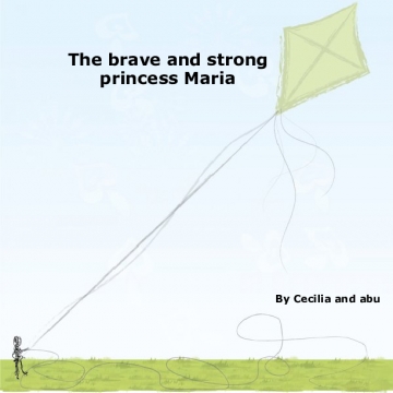 The brave Princess Maria