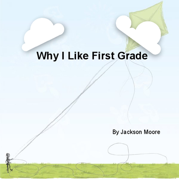 Why I like first grade