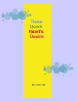 Deep Down Heart's Desire