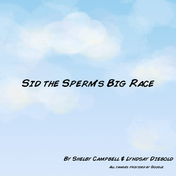 Sid the Sperm's Big Race