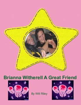 Brianna Witherell A Great Friend