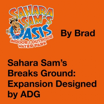Sahara Sam’s Breaks Ground