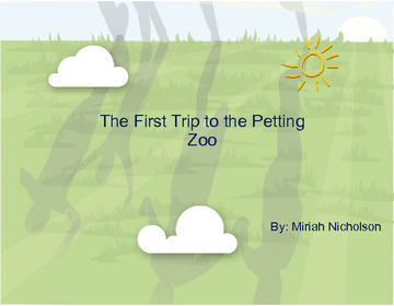 The First Trip to the Petting Zoo