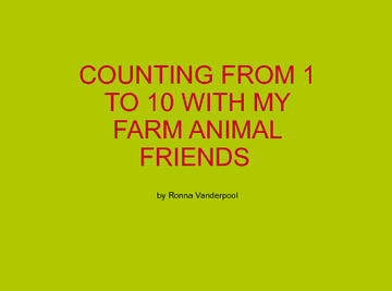 Counting From 1 to 10 With My Farm Animal Friends