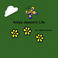 Aniya Jaxson's Life