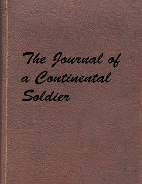 The Journal of a Continental Soldier