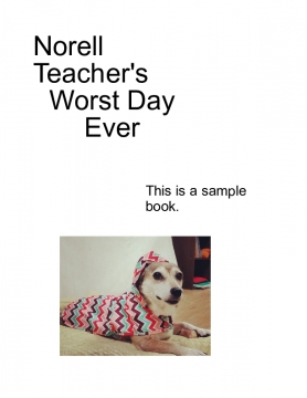 Norell Teacher's Worst Day Ever