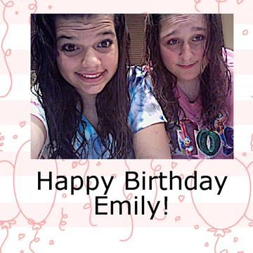 Happy Birthday Emily!