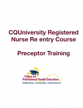 CQUniveristy Registered Nurse Re entry Course