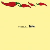 It's About....Taste