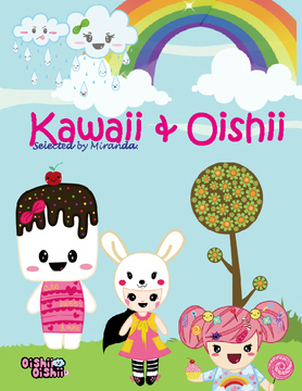 I LOVE KAWAII "Cute & Delicious"