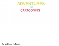 Adventures in cartooning