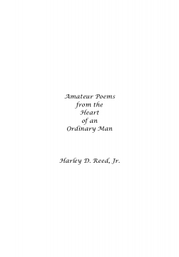 Amateur Poems from the Heart of an Ordinary Man