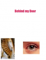Behind my Door