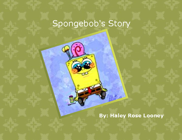 Spongebob's Story