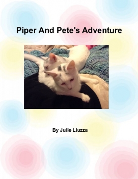 Piper And Pete's Adventure