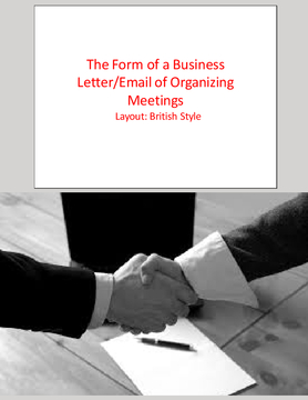 The Form of a Business Letter/Email of Organizing Meetings