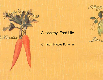 A Healthy, Fast life