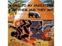 A CALL TO THE ANCESTORS