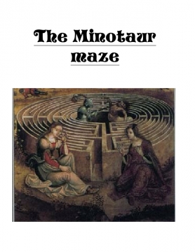 The Minotaur maze