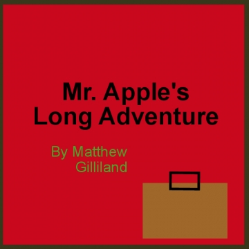 Mr. Apples Long Adventure