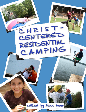 Christ-Centered Residential Camping