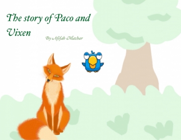 Paco and Vixen's Amazing Story