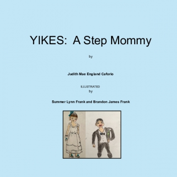 YIKES:  A Step Mommy
