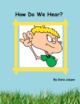 How Do We Hear?
